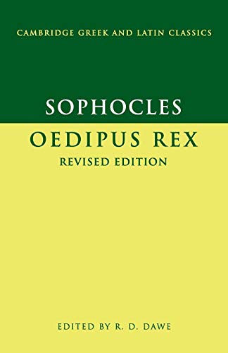 Sophocles: Oedipus Rex (Cambridge Greek and Latin Classics)