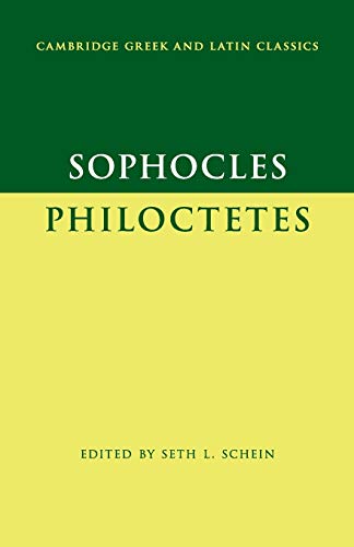 Sophocles: Philoctetes (Cambridge Greek and Latin Classics) von Cambridge University Press