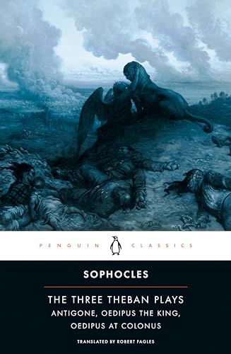 The Three Theban Plays: Antigone; Oedipus the King; Oedipus at Colonus (Penguin Classics) von Penguin