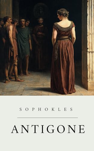 Antigone: Originalausgabe Antigone: Originalausgabe von Independently published
