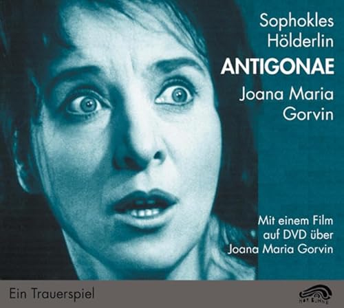 Sophokles, Antigonae: Hörspielfassung: Mit einem Film auf DVD über Joana Maria Gorvin. Ausgezeichnet als Hörbuch des Monats Juni 2005 (HörBühne)