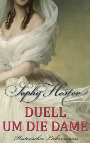 Duell um die Dame: Historischer Liebesroman (Cheshire, Band 2) von CreateSpace Independent Publishing Platform
