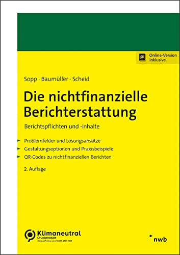 Nachhaltigkeitsberichterstattung: Nichtfinanzielle Berichterstattung nach dem CSR-RUG und Neuerungen durch die CSRD Nachhaltigkeitsberichterstattung: Nichtfinanzielle Berichterstattung nach dem CSR-RUG und Neuerungen durch die CSRD