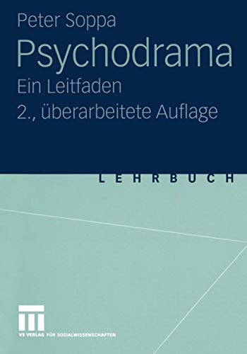 Psychodrama: Ein Leitfaden