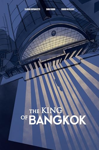 The King of Bangkok (Ethnographic) von University of Toronto Press