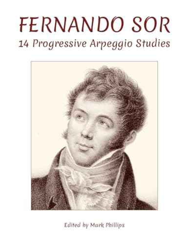 Fernando Sor: 14 Progressive Arpeggio Studies von Independently published