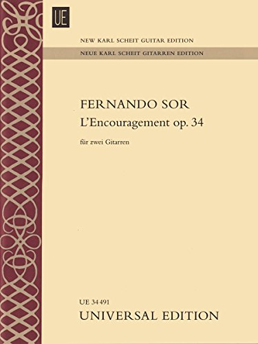 L'Encouragement op. 34 für 2 Gitarren: op. 34. 2 Gitarren. Partitur und Stimmen. (Neue Karl Scheit Gitarren Edition)