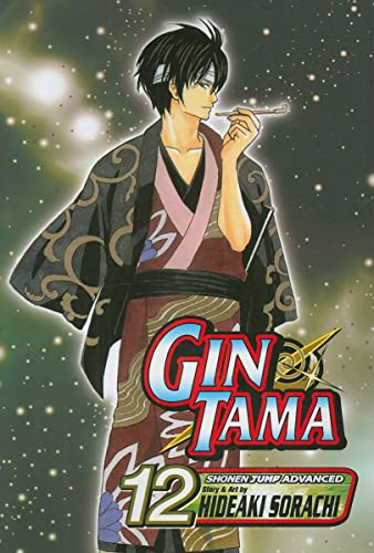 Gin Tama, Vol. 12 (Volume 12): The Longest Way Around Is the Shortest Way