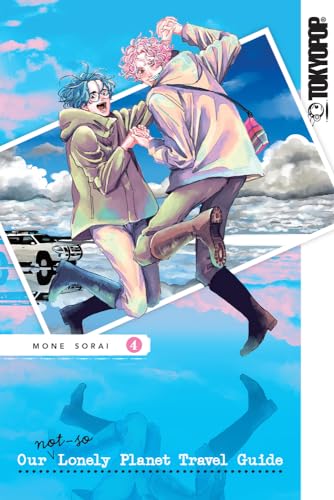 Our Not-So-Lonely Planet Travel Guide, Volume 4: Volume 4 von TokyoPop