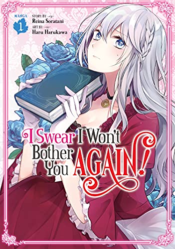I Swear I Won't Bother You Again! (Manga) Vol. 1 von Seven Seas