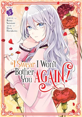 I Swear I Won't Bother You Again! (Manga) Vol. 5 von Seven Seas