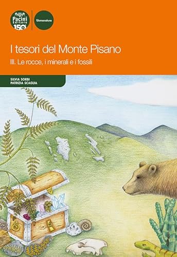 I tesori del monte Pisano. Le rocce, i minerali e i fossili (Vol. 3) (Uomonatura) von Pacini Editore