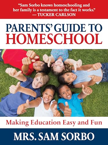 Parents' Guide to Homeschool: Making Education Easy and Fun von Humanix Books