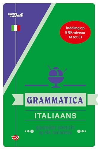 Van Dale grammatica Italiaans: glashelder overzicht op elk taalniveau (Van Dale grammatica's) von Van Dale