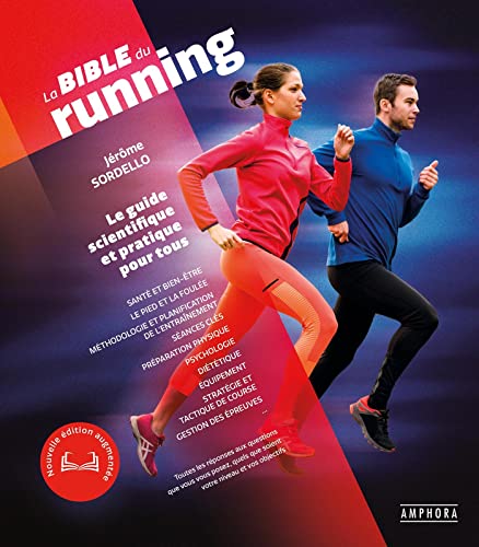 La Bible du Running - NED: NOUVELLE EDITION AUGMENTEE von AMPHORA