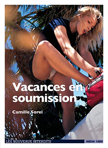 Vacances en soumission Vacances en soumission von MEDIA 1000