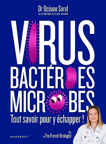 Virus, bactéries, microbes tout savoir pour y échapper von MARABOUT