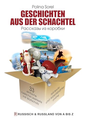 Geschichten aus der Schachtel: 33 einfache russische Lesetexte mit Wortschatz Geschichten aus der Schachtel: 33 einfache russische Lesetexte mit Wortschatz