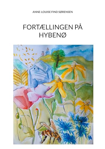 Fortællingen på Hybenø: DE (Fortællingen fra Hybenø) von BoD – Books on Demand – Dänemark