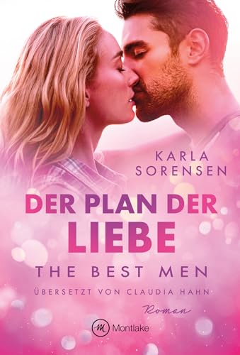 Der Plan der Liebe (The Best Men, Band 2) von Montlake