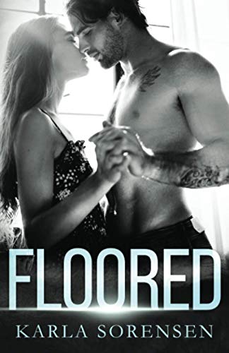 Floored (Ward Sisters, Band 3)