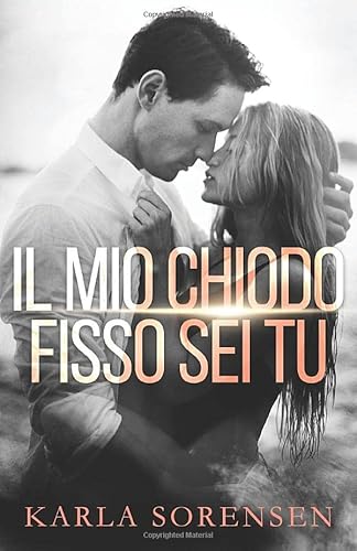 Il mio chiodo fisso sei tu (Le sorelle Ward, Band 1)
