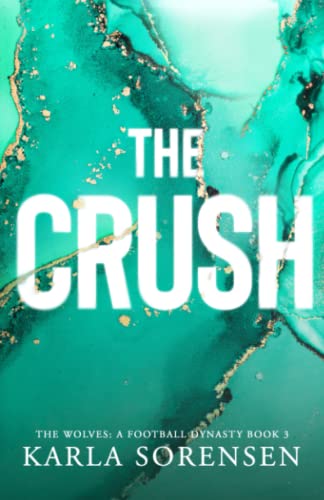 The Crush: Alternate Cover (Washington Wolves: Next Gen Alternate Covers) von Independently published