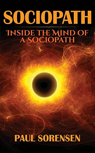 Sociopath: Inside the Mind of a Sociopath von CREATESPACE
