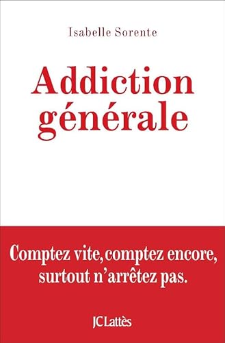 Addiction générale von JC LATTÈS