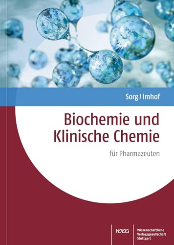 Biochemie und Klinische Chemie: für Pharmazeuten von Wissenschaftliche