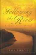 Following the River: A Vision for Corporate Worship