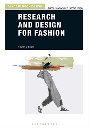 Research and Design for Fashion (Basics Fashion Design) von Bloomsbury Visual Arts
