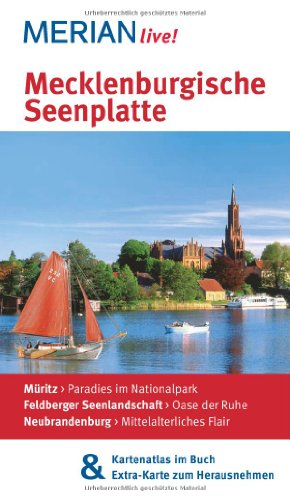 MERIAN live! Reiseführer Mecklenburgische Seenplatte: MERIAN live! - Mit Kartenatlas im Buch und Extra-Karte zum Herausnehmen
