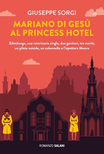 Mariano di Gesù al Princess Hotel (Romanzo) von Salani