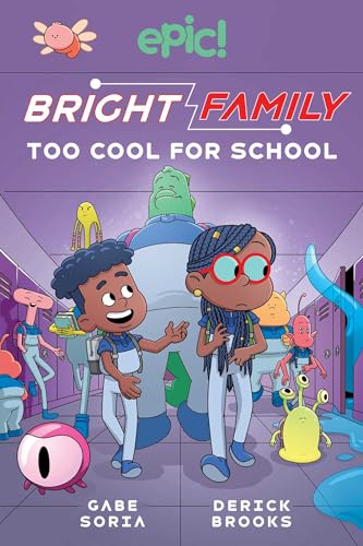 Bright Family: Too Cool For School (Volume 3) (The Bright Family, Band 3) von Andrews McMeel Publishing