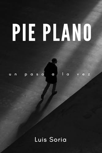 Pie Plano: Un paso a la vez Pie Plano: Un paso a la vez von Independent