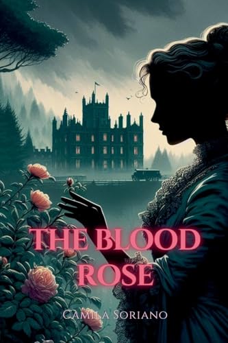 The Blood Rose von Aurora Inkwell