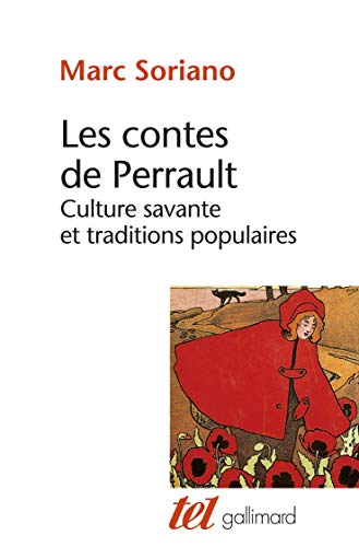 Les contes de Perrault: Culture savante et traditions populaires von GALLIMARD