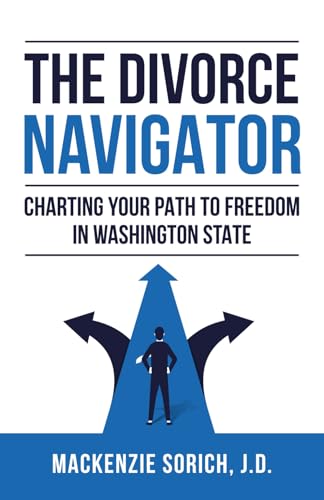 The Divorce Navigator: Charting Your Path to Freedom in Washington State von Million Dollar Author Press