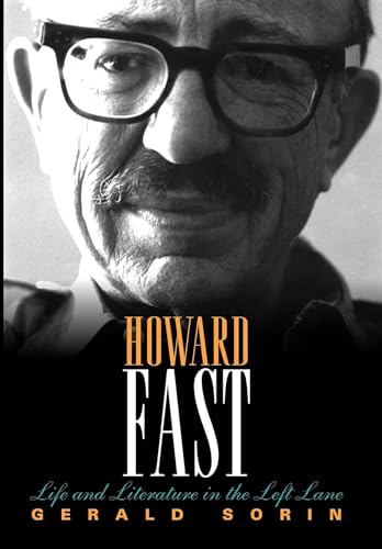Howard Fast: Life and Literature in the Left Lane (Modern Jewish Experience)