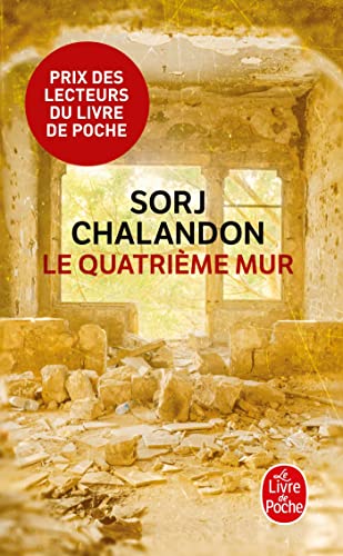 Le Quatrième mur: Prix Goncourt des lycéens 2013 von Hachette