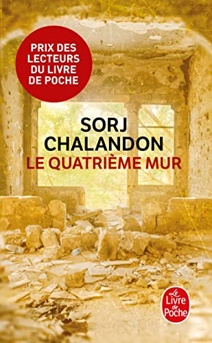 Le Quatrième mur: Prix Goncourt des lycéens 2013