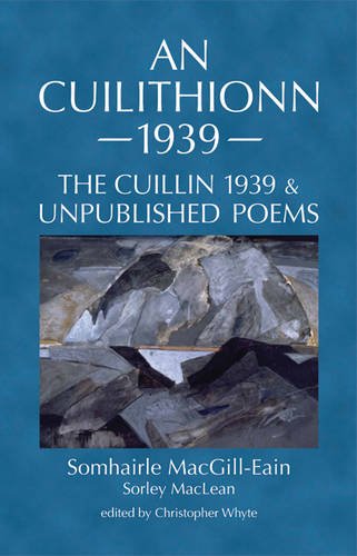 An Cuilithionn 1939: The Cuillin 1939 and Unpublished Poems von Association for Scottish Literary Studies