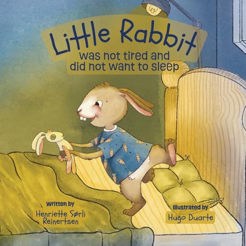 Little Rabbit Was not tired and did not want to sleep von Little Saga as