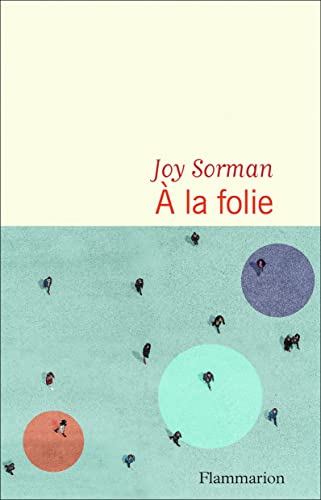 A la folie von FLAMMARION