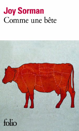Comme une bête: Roman. Prix Georges-Brassens 2012 von Folio