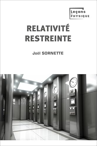 Relativité restreinte. Leçons de Physique Relativité restreinte. Leçons de Physique von Editions Cépaduès