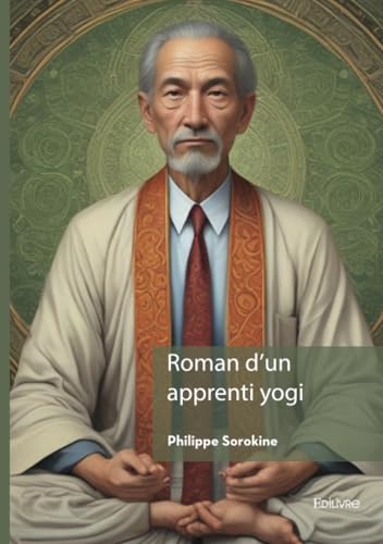 Roman d'un apprenti yogi von Edilivre
