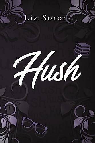 Hush von Austin Macauley
