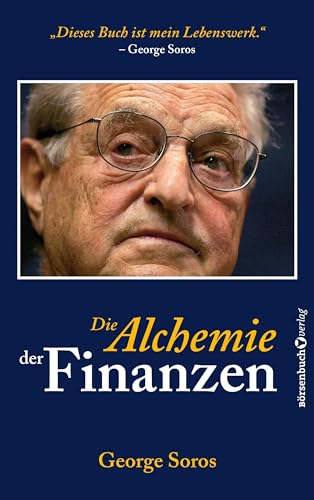 Die Alchemie der Finanzen von Börsenbuchverlag